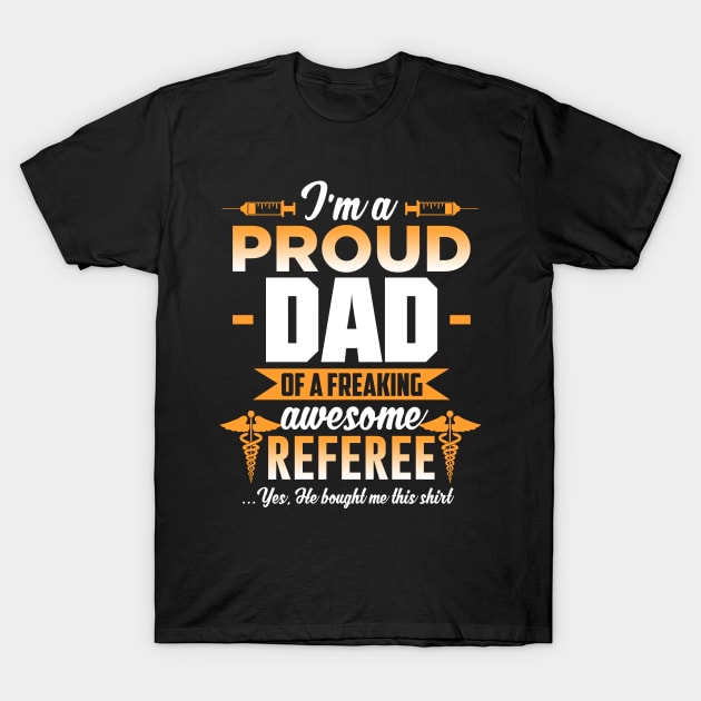 Dad Father Referee T-Shirt by Imutobi